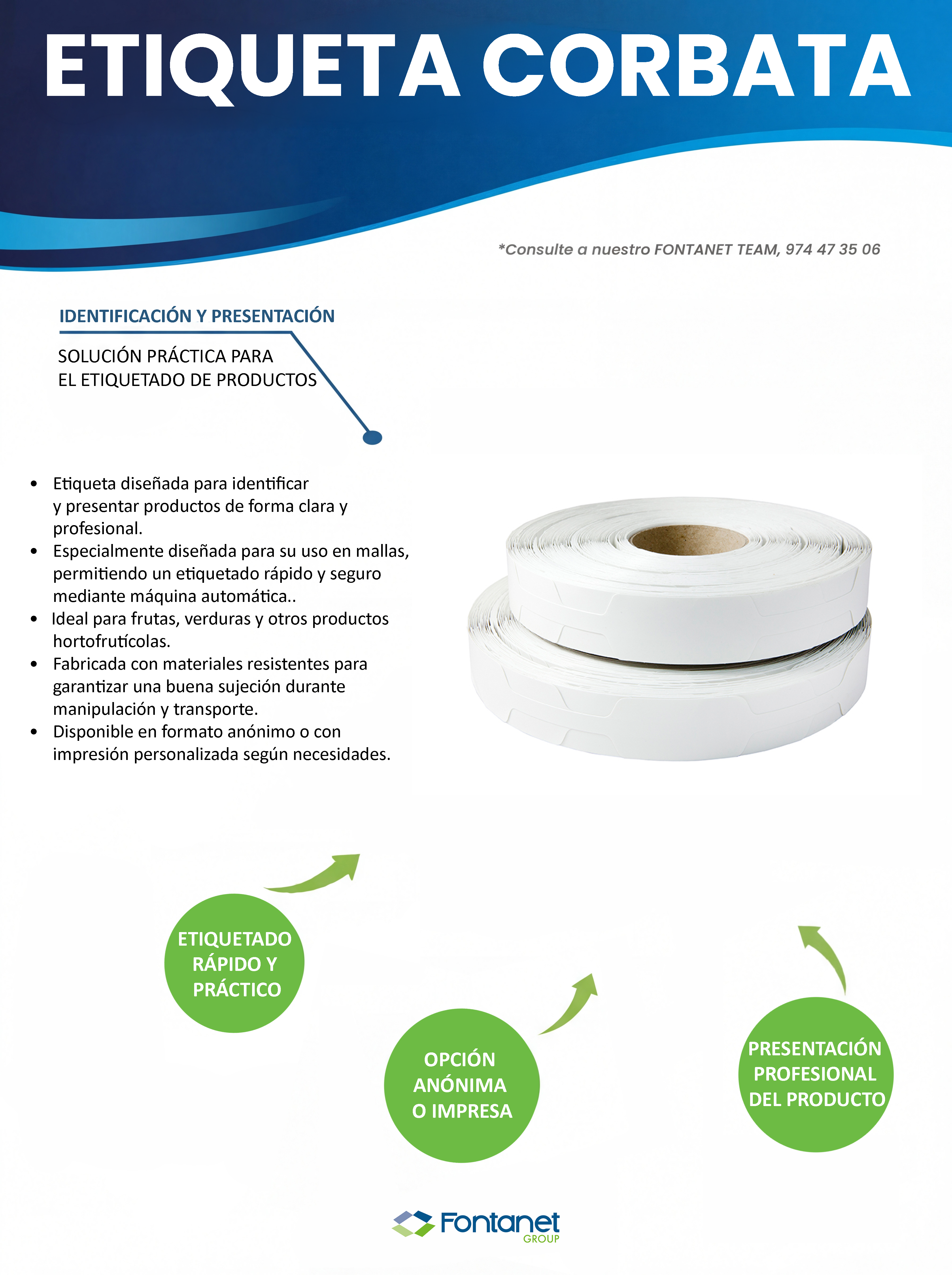 Corbata Anónima o Impresa - Etiquetas y consumibles de etiquetado para industria alimentaria con normativa de trazabilidad | Fontanet Group